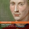 马基雅维里：权力哲学家
