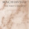 马基雅维里: 第一个世纪：热情、敌意及不相关之研究