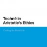 亚里士多德《伦理学》中的Techne：策划道德的生活