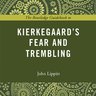 Routledge 克尔恺郭尔《恐惧和战栗》指南